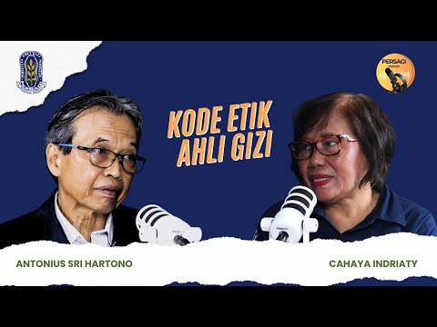 Kode Etik Ahli Gizi | PERSAGI Kabupaten Labuhanbatu Selatan PODCAST Eps. 14
